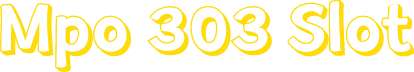 Mpo 303 Slot